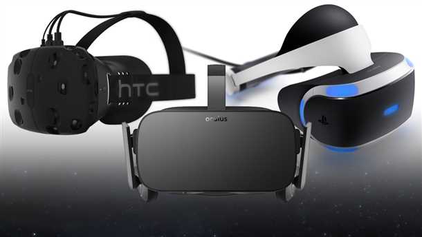      Oculus, HTC Vive  ..